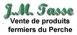 Jean-Marc Tasse - Produits fermiers du Perche
